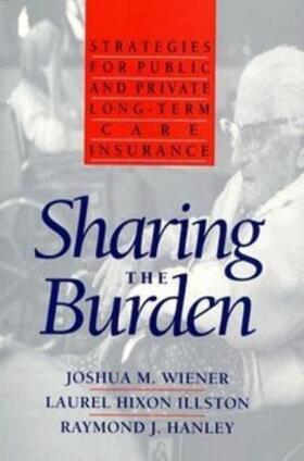 Wiener / Illston / Hanley |  Sharing the Burden | eBook | Sack Fachmedien