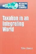 Tanzi |  Taxation in an Integrating World | eBook | Sack Fachmedien