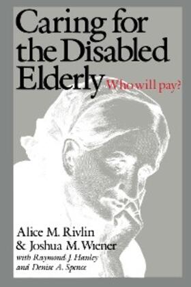 Rivlin / Wiener |  Caring for the Disabled Elderly | eBook | Sack Fachmedien