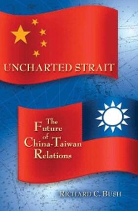 Bush |  Uncharted Strait | eBook | Sack Fachmedien