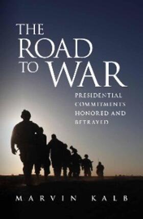 Kalb |  The Road to War | eBook | Sack Fachmedien