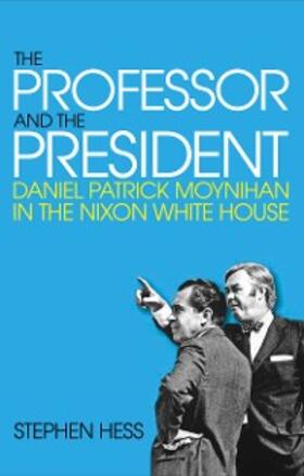 Hess |  The Professor and the President | eBook | Sack Fachmedien