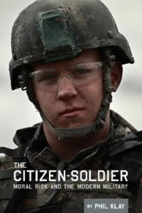 Klay |  The Citizen-Soldier | eBook | Sack Fachmedien