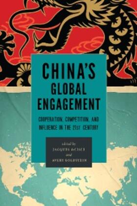 Delisle / Goldstein |  China's Global Engagement | eBook | Sack Fachmedien