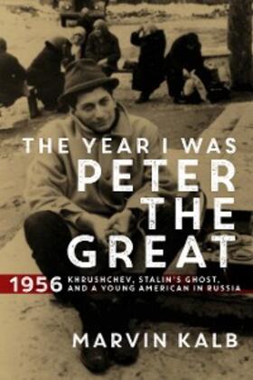 Kalb |  The Year I Was Peter the Great | eBook | Sack Fachmedien