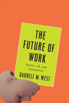 West |  The Future of Work | eBook | Sack Fachmedien