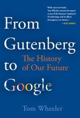 Wheeler |  From Gutenberg to Google | eBook | Sack Fachmedien