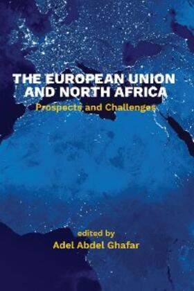 Ghafar |  The European Union and North Africa | eBook | Sack Fachmedien