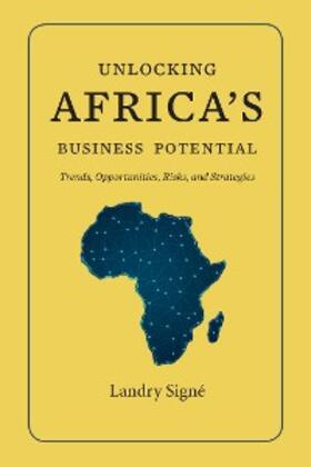 Signe |  Unlocking Africa's Business Potential | eBook | Sack Fachmedien