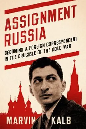 Kalb |  Assignment Russia | eBook | Sack Fachmedien