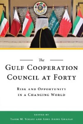 Yousef / Ghafar |  The Gulf Cooperation Council at Forty | eBook | Sack Fachmedien