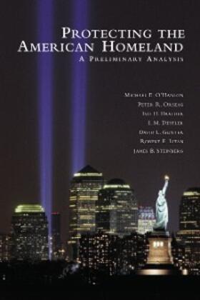 O'Hanlon / Orszag / Daalder |  Protecting the American Homeland | eBook | Sack Fachmedien
