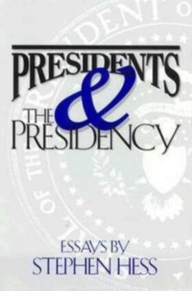 Hess |  Presidents & the Presidency | eBook | Sack Fachmedien