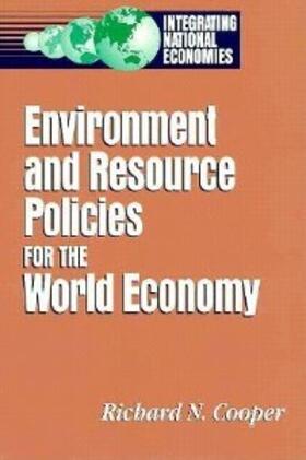 Cooper |  Environment and Resource Policies for the Integrated World Economy | eBook | Sack Fachmedien