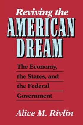 Rivlin |  Reviving the American Dream | eBook | Sack Fachmedien