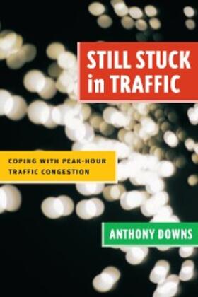 Downs |  Still Stuck in Traffic | eBook | Sack Fachmedien