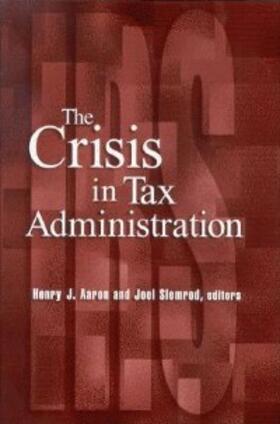 Aaron / Slemrod |  The Crisis in Tax Administration | eBook | Sack Fachmedien