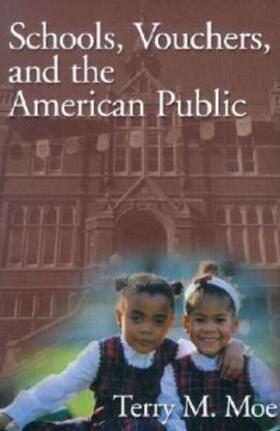 Moe |  Schools, Vouchers, and the American Public | eBook | Sack Fachmedien