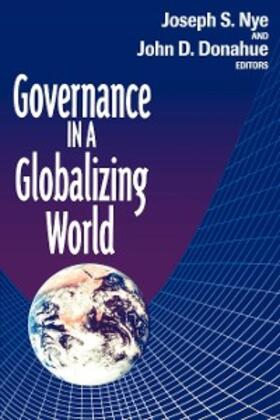 Nye / Donahue |  Governance in a Globalizing World | eBook | Sack Fachmedien