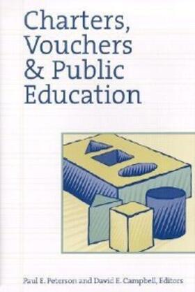 Peterson / Campbell |  Charters, Vouchers and Public Education | eBook | Sack Fachmedien