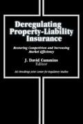Cummins |  Deregulating Property-Liability Insurance | eBook | Sack Fachmedien
