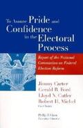 Carter / Ford / Cutler |  To Assure Pride and Confidence in the Electoral Process | eBook | Sack Fachmedien