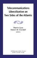 Cave / Crandall |  Telecommunications Liberalization on Two Sides of the Atlantic | eBook | Sack Fachmedien