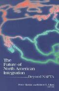 Hakim / Litan |  The Future of North American Integration | eBook | Sack Fachmedien