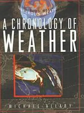 Allaby |  Chronology of Weather | Buch |  Sack Fachmedien