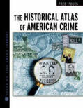 Rosen |  The Historical Atlas of American Crime | Buch |  Sack Fachmedien