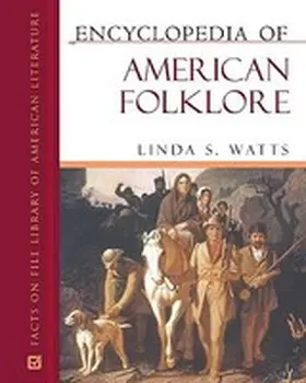 Watts |  Encyclopedia of American Folklore | Buch |  Sack Fachmedien