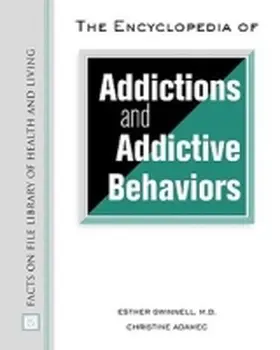 Gwinnell |  The Encyclopedia of Addictions and Addictive Behaviors | Buch |  Sack Fachmedien