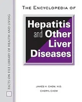 Chow |  Encyclopedia of Hepatitis and Other Liver Diseases | Buch |  Sack Fachmedien
