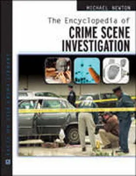 Newton |  The Encyclopedia of Crime Scene Investigation | Buch |  Sack Fachmedien