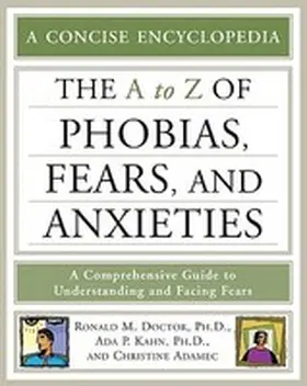 Doctor / Kahn / Adamec |  The A-Z of Phobias, Fears, and Anxieties | Buch |  Sack Fachmedien