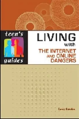 Sandler |  Living with the Internet and Online Dangers | Buch |  Sack Fachmedien