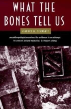 Schwartz | What the Bones Tell Us | Buch | 978-0-8165-1855-5 | sack.de