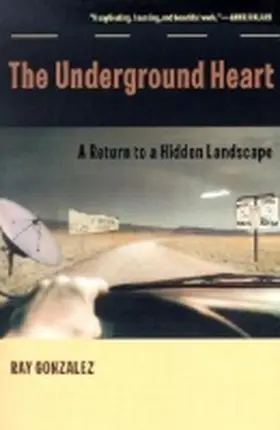 Gonzalez |  The Underground Heart | Buch |  Sack Fachmedien