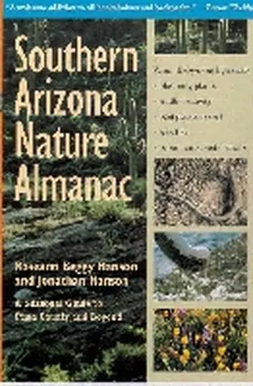 Hanson |  Southern Arizona Nature Almanac | Buch |  Sack Fachmedien