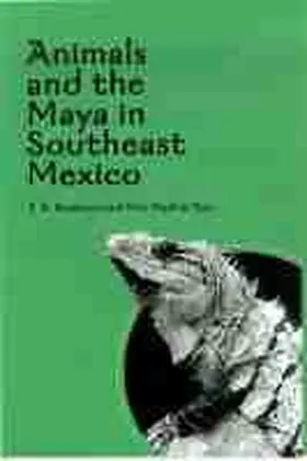Anderson / Medina Tzuc |  Animals and the Maya in Southeast Mexico | Buch |  Sack Fachmedien