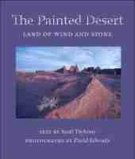 Thybony | The Painted Desert: Land of Wind and Stone | Buch | 978-0-8165-2480-8 | sack.de