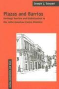 Scarpaci |  Plazas and Barrios: Heritage Tourism and Globalization in the Latin American Centro Histórico | Buch |  Sack Fachmedien
