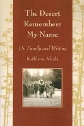 Alcalá |  The Desert Remembers My Name | Buch |  Sack Fachmedien