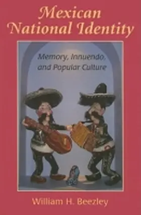 Beezley |  Mexican National Identity | Buch |  Sack Fachmedien
