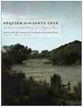 Webb / Betancourt / Johnson |  Requiem for the Santa Cruz | Buch |  Sack Fachmedien