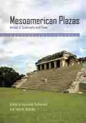 Tsukamoto / Inomata |  Mesoamerican Plazas | Buch |  Sack Fachmedien
