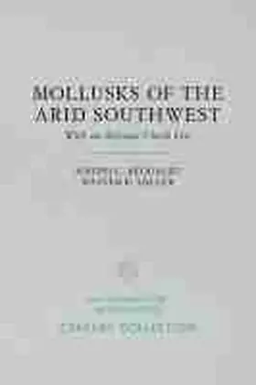 Bequaert / Miller |  The Mollusks of the Arid Southwest | Buch |  Sack Fachmedien