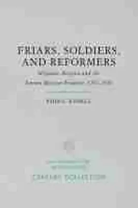 Kessell |  Friars, Soldiers, and Reformers | Buch |  Sack Fachmedien