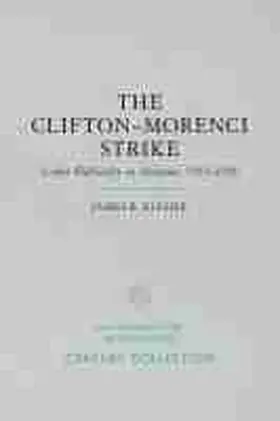 Kluger |  The Clifton-Morenci Strike | Buch |  Sack Fachmedien