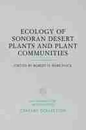 Robichaux |  Ecology of Sonoran Desert Plants and Plant Communities | Buch |  Sack Fachmedien